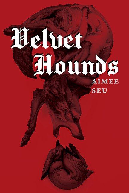 Velvet Hounds Aimee Seu